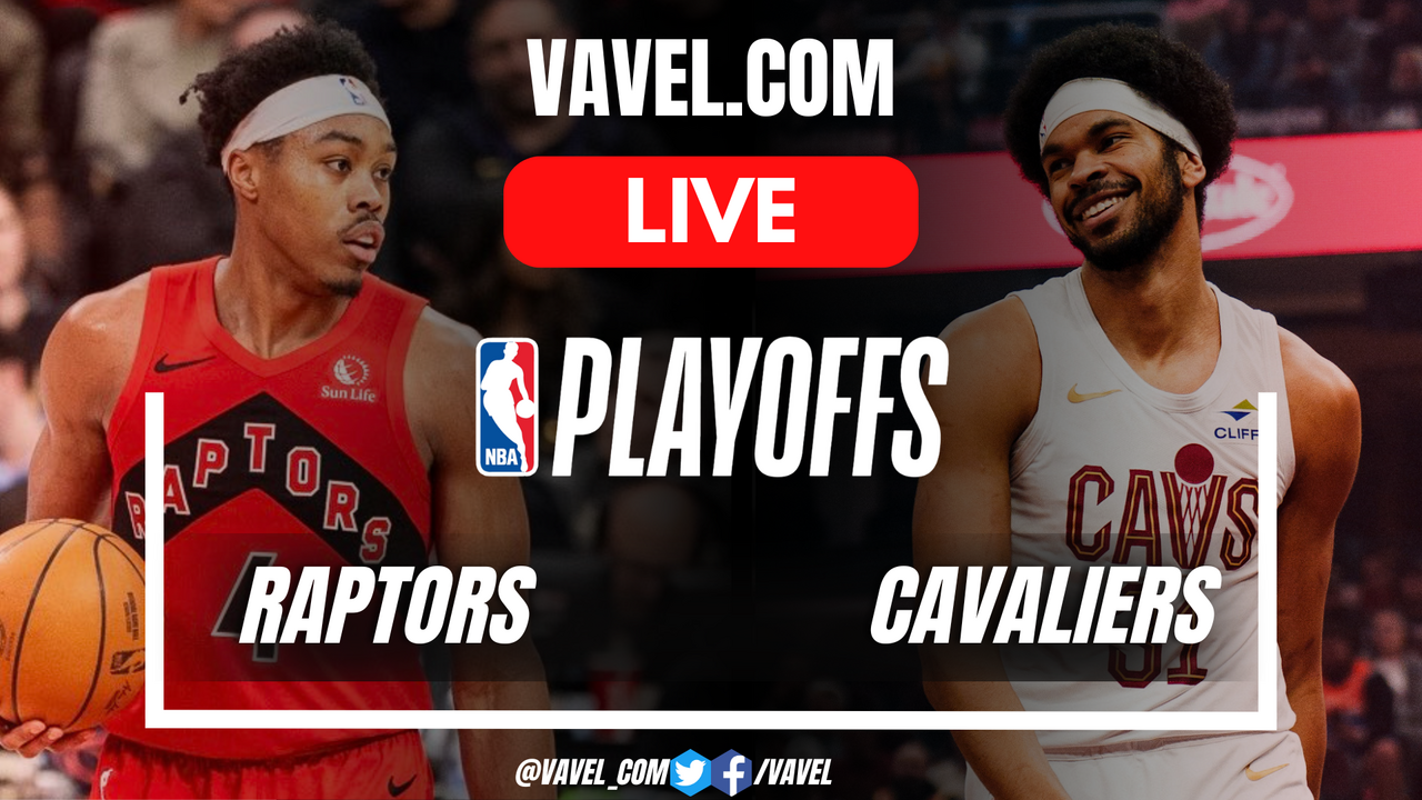 Toronto Raptors vs Cleveland Cavaliers LIVE Score Updates in NBA Playoffs Game