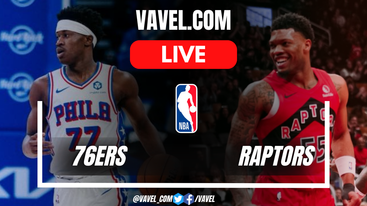 Philadelphia 76ers vs Toronto Raptors LIVE Score Updates in NBA Game