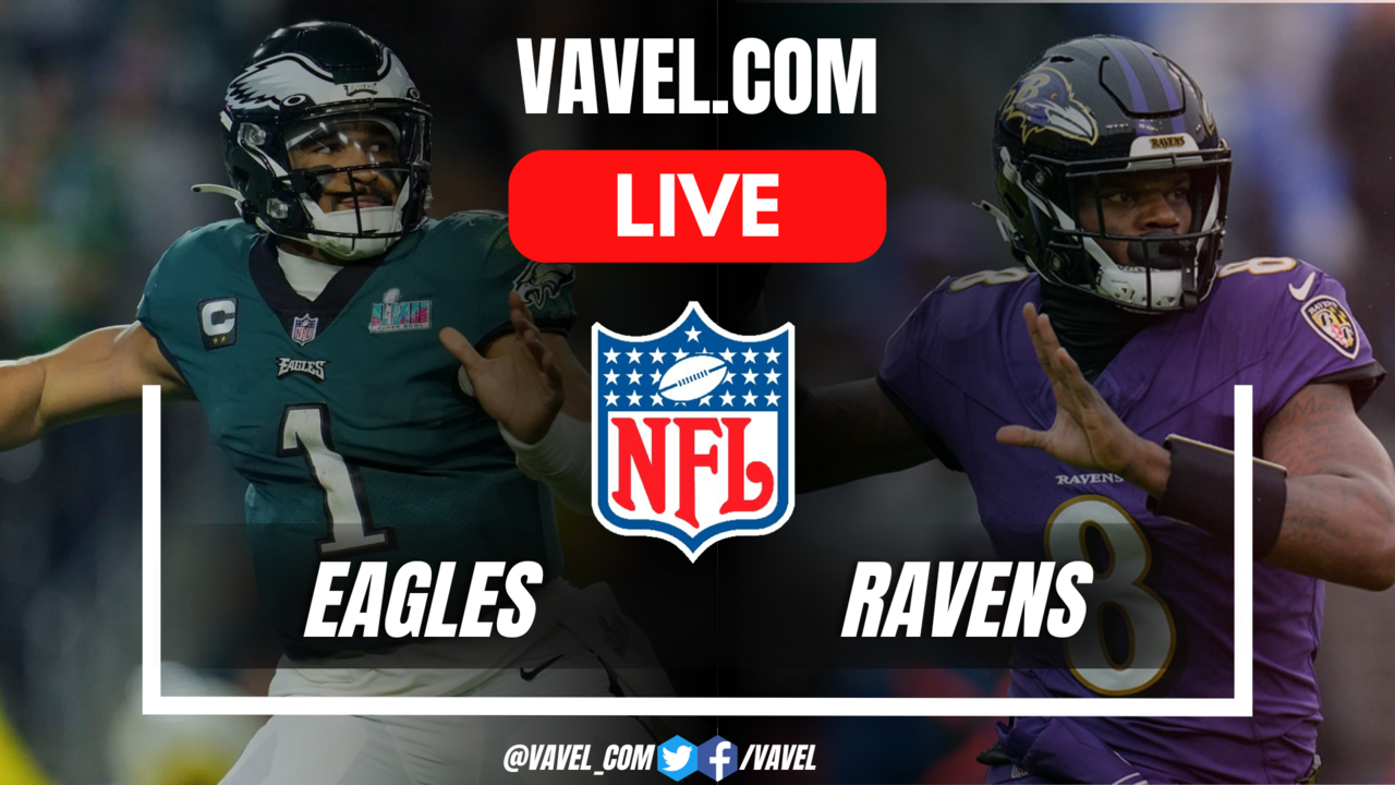 Philadelphia Eagles vs Baltimore Ravens LIVE Score Updates, Stream Info