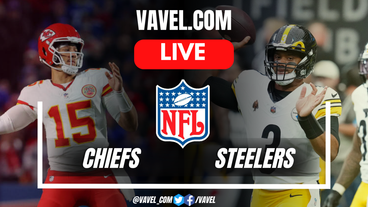 Kansas City Chiefs vs Pittsburgh Steelers LIVE Score Updates, Stream