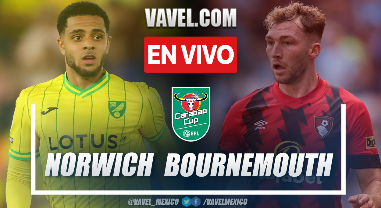 Norwich City vs Bournemouth EN VIVO: ¿cómo y dónde ver transmisión en directo online por EFL Carabao Cup? | 23/08/2022