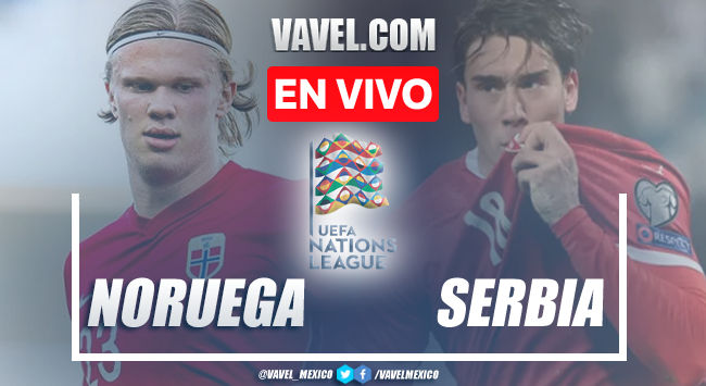 Goles y resumen del Noruega 0-2 Serbia en UEFA Nations League