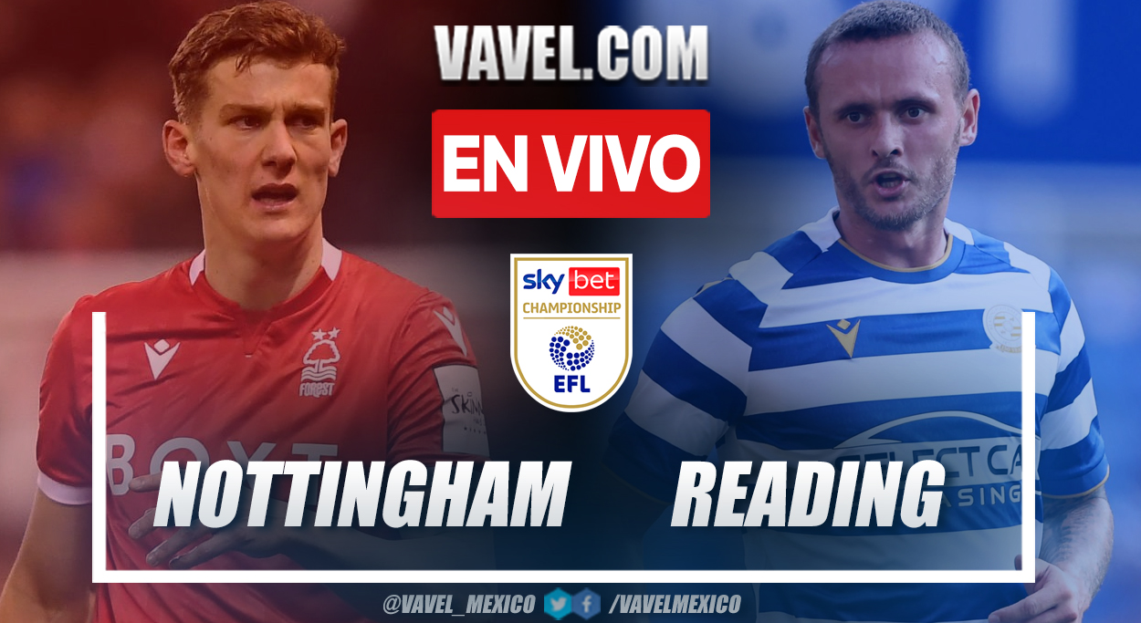 Resumen y goles: Nottingham 4-0 Reading en EFL Championship 2021-22