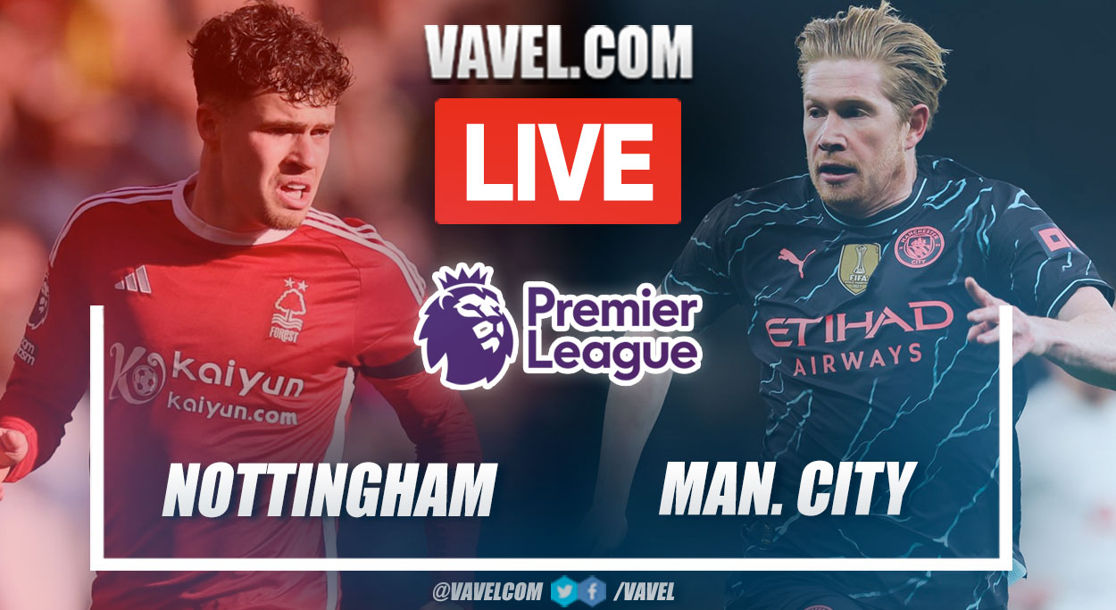 Summary: Nottingham Forest 0-2 Manchester City in Premier League