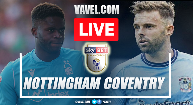 Goals and Highlights of Nottingham Forest 2-0 Coventry City on Championship 2021-2022