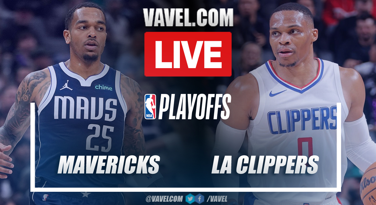 Dallas Mavericks vs Los Angeles Clippers LIVE: Score Updates Stream and How to Watch NBA Playoffs Game