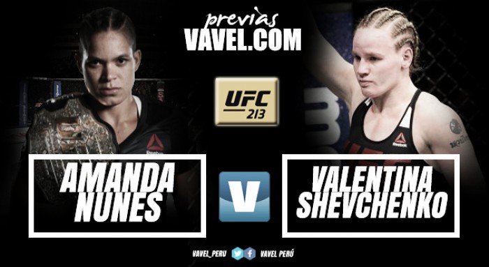Previa UFC 213 Amanda Nunes - Valentina Shevchenko 2: ¿se va el título al Perú? Previa UFC 213 Amanda Nunes - Valentina Shevchenko 2: ¿se va el título al Perú?