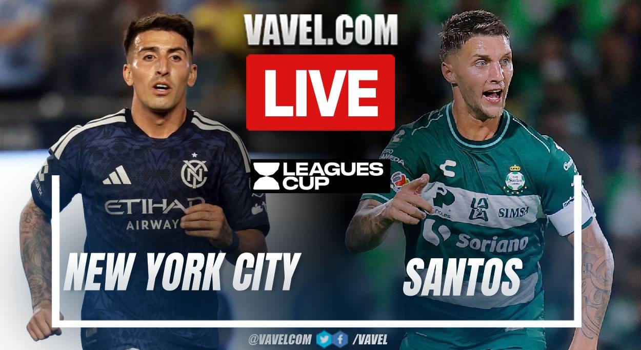 New York City vs Santos Laguna LIVE Score Updates in Leagues Cup Match