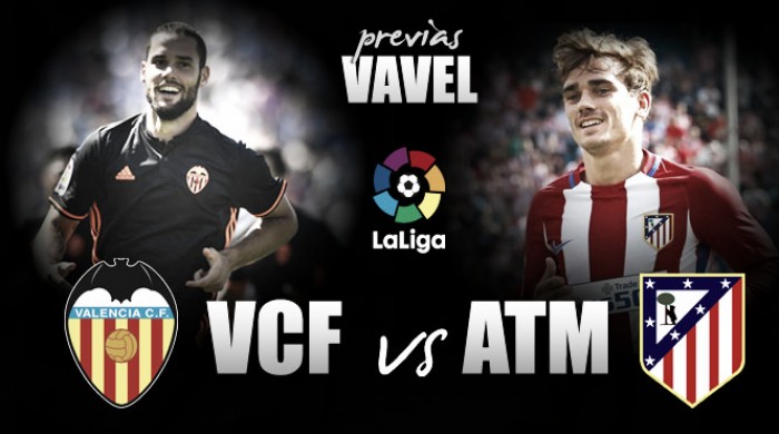 Previa Valencia CF - Atlético de Madrid: obligados a ganar