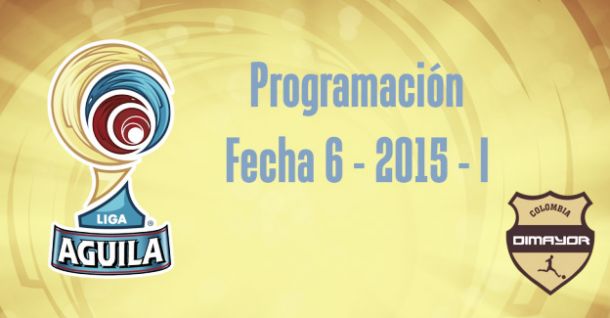 Programación de la sexta fecha de la Liga Águila 2015–I
