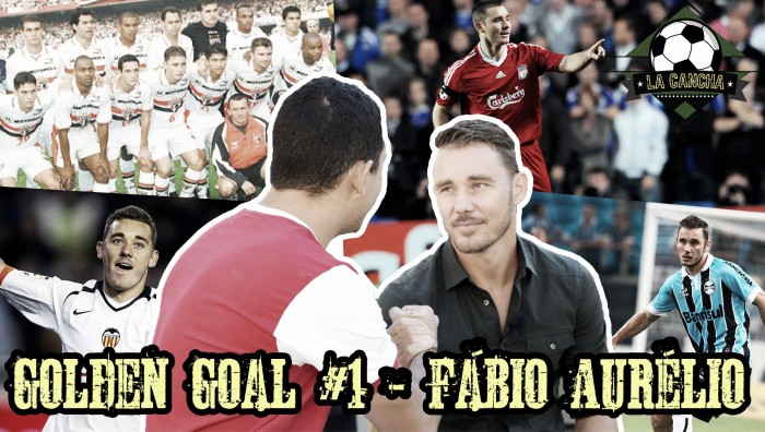 Golden Goal VAVEL #1 - Entrevista com Fábio Aurélio