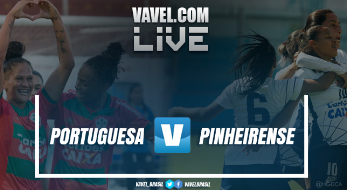 Resultado Portuguesa x Pinheirense pela final do Brasileirão Feminino A2 (2-1)