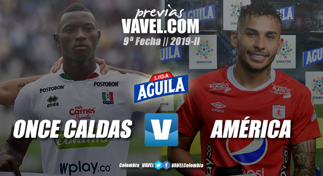 Previa Once Caldas vs América: con la memoria fresca Previa Once Caldas vs América: con la memoria fresca