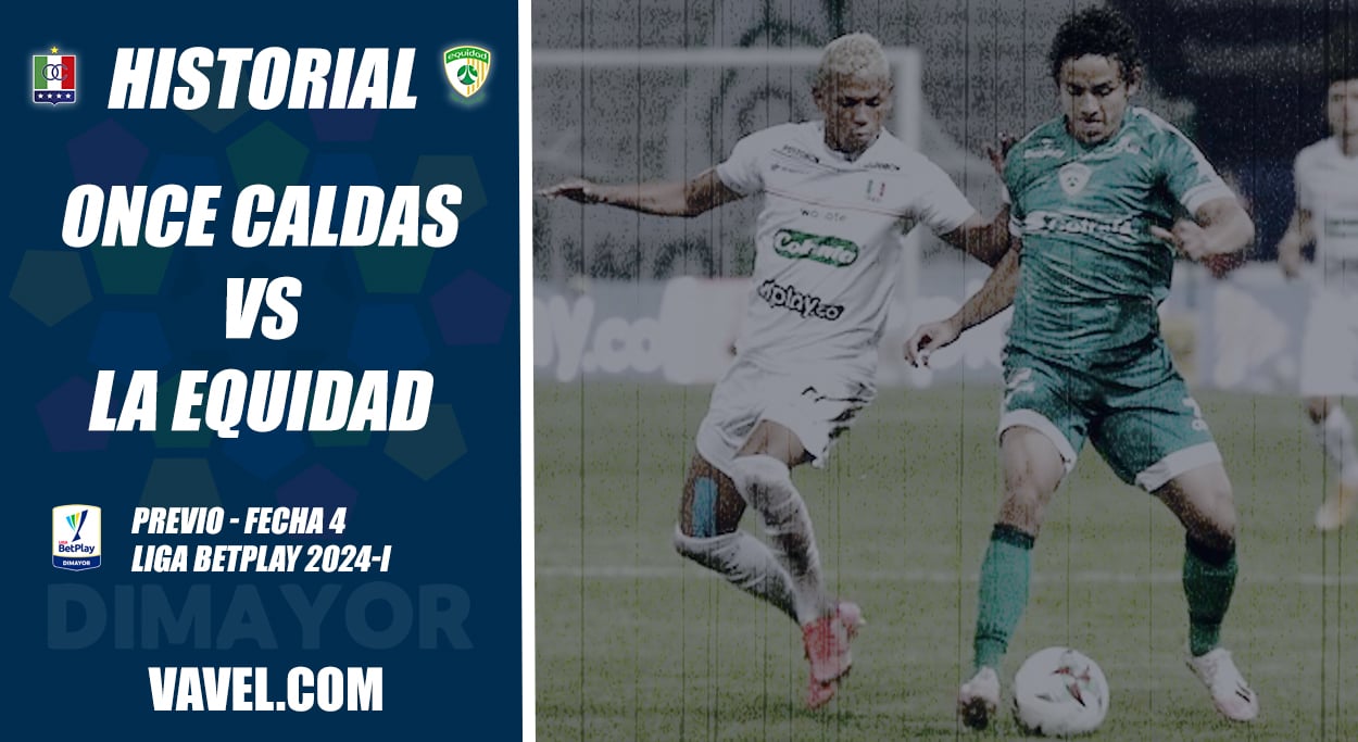 Historial Once Caldas Vs La Equidad Predomina El Empate Entre