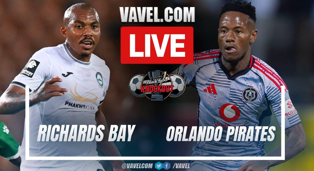 Goal and Highlights Richards Bay 0-1 Orlando Pirates in Telkom Knockout