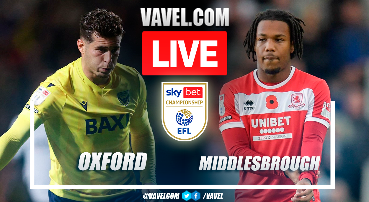 Oxford United vs Middlesbrough LIVE Score Updates, Stream Info and How to Watch EFL Championship Match | November 23, 2024