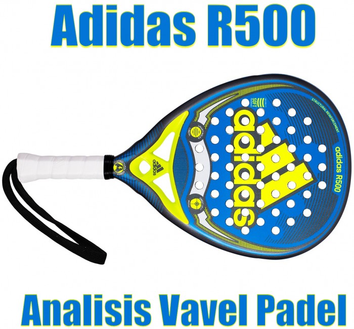 Análisis Vavel Padel. Adidas R500