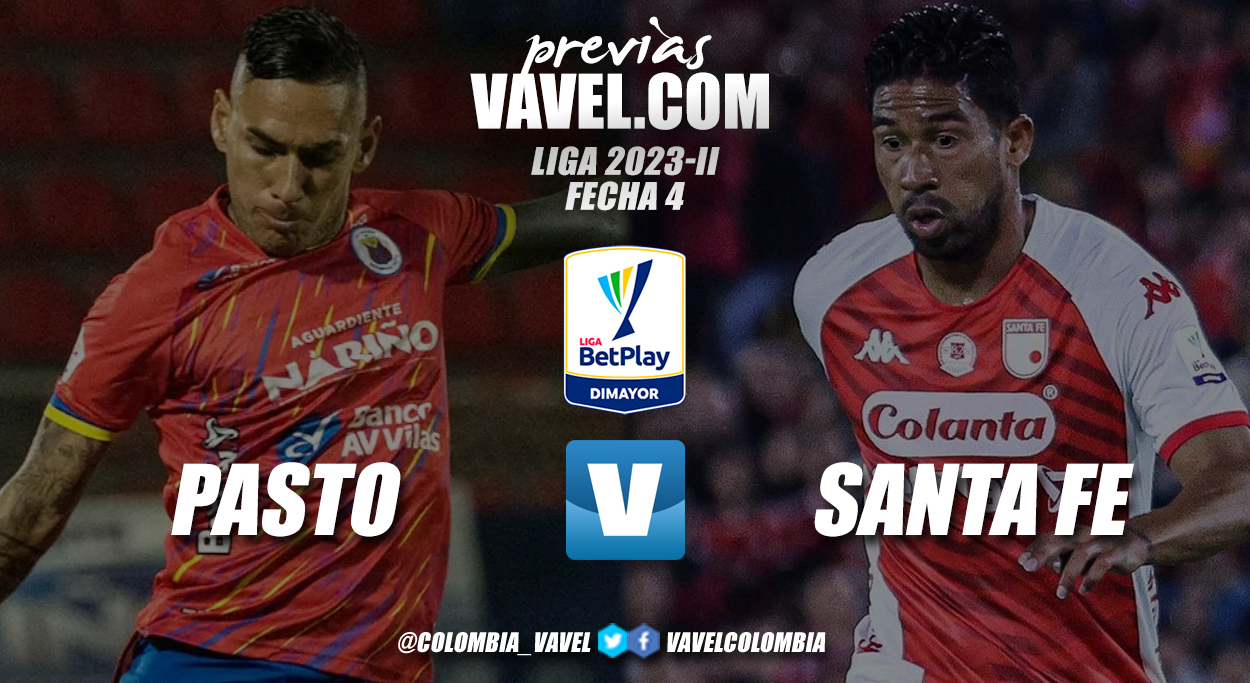 Previa Pasto Vs. Santa Fe: La Victoria Como Prioridad - VAVEL Colombia