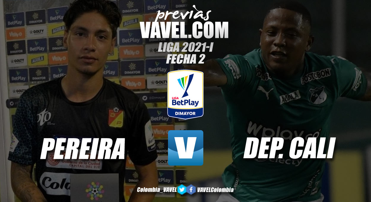 Previa Deportivo Pereira vs. Deportivo Cali: por la búsqueda de la parte media-alta de la tabla