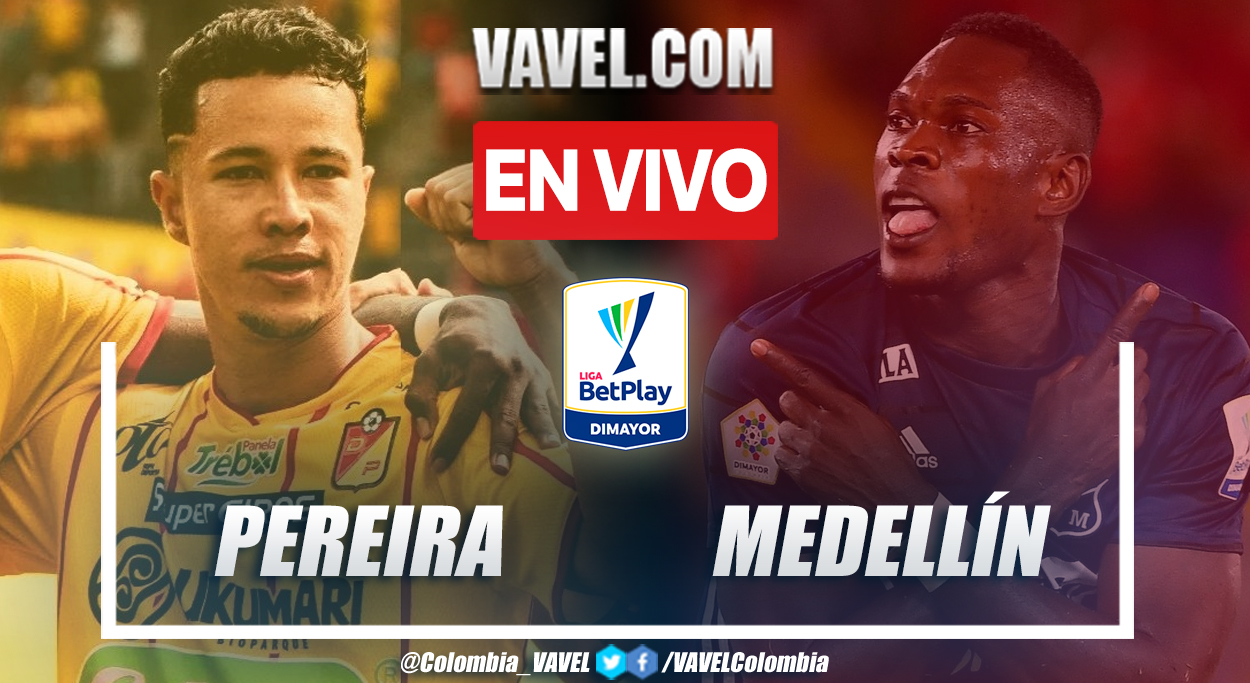 Resumen y goles: Pereira 1-1 Medellín en la fecha 13 por Liga BetPlay 2022-I