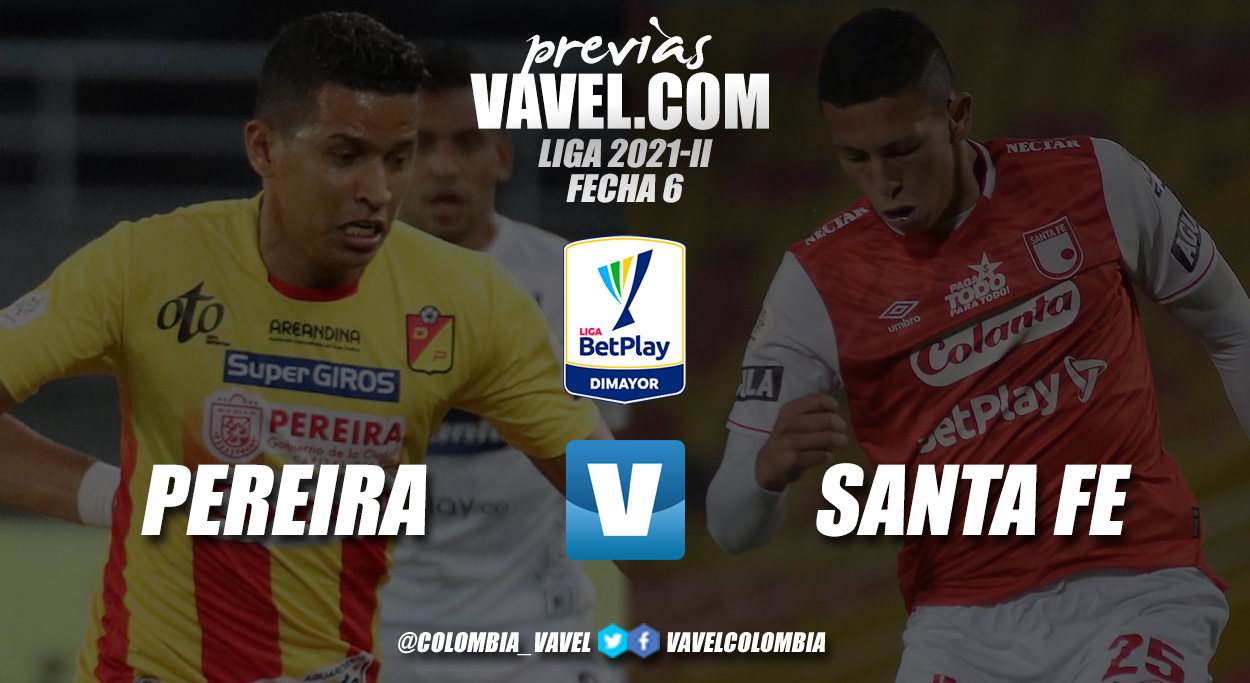 Previa Deportivo Pereira vs Santa Fe: dos equipos con la necesidad de sumar