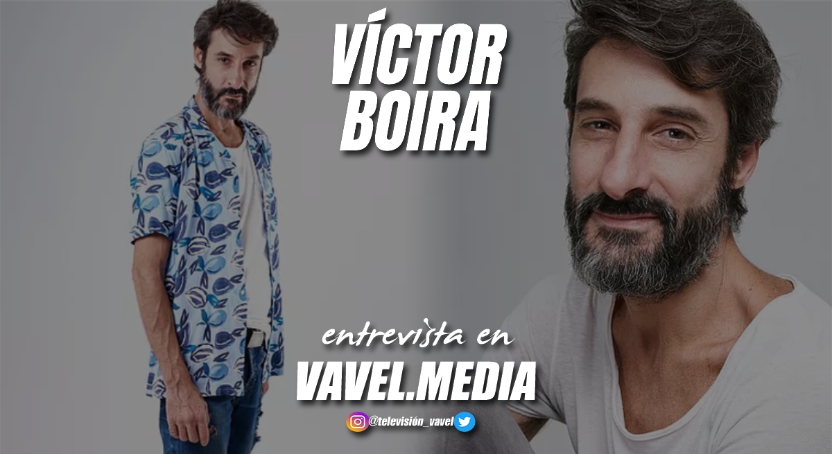 Entrevista a Victor Boira: "Me gusta interpretar todos los personajes que están al límite, no me gustan los personajes planos"