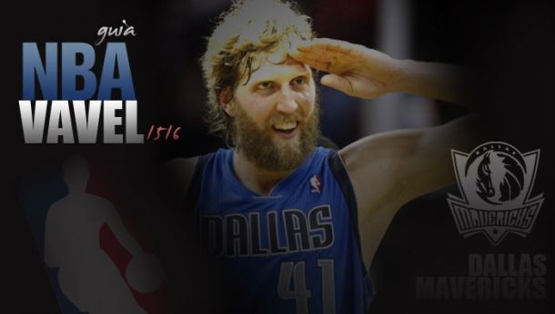 Guía VAVEL NBA 2015/16: Dallas Mavericks, tócala otra vez Dirk