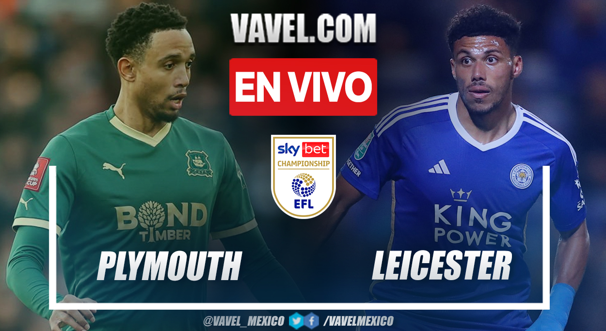 Plymouth vs Leicester EN VIVO minuto a minuto en EFL Championship