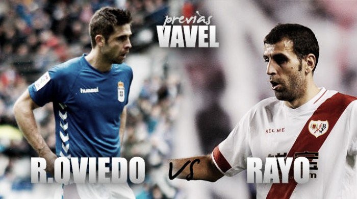 Previa Real Oviedo - Rayo Vallecano: ganar para evitar la tormenta