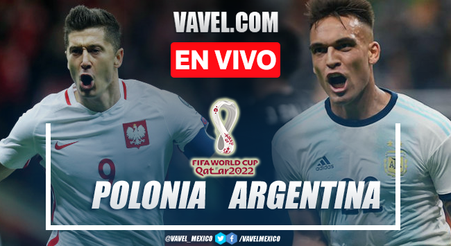 Goles y resumen del Polonia 1-2 Argentina en FIFA Qatar 2022