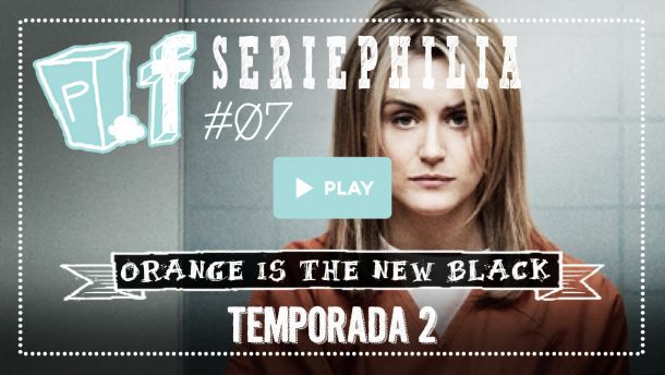 POPfiction: la segunda temporada de 'Orange is the new Black'