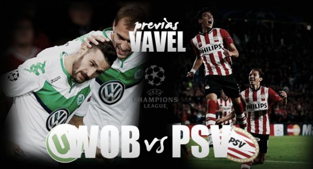 Wolfsburgo – PSV Eindhoven: momento de desequilibrar el grupo