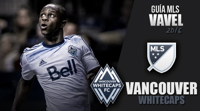 Vancouver Whitecaps FC 2016: sorpresa canadiense