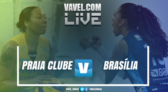 Resultado Praia Clube x Brasília pelas quartas da Superliga Feminina de Vôlei (3-1)
