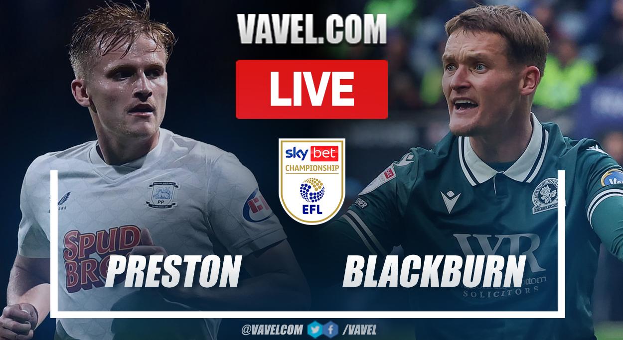 Preston vs Blackburn LIVE Score Updates: They are seeking victory with different objectives (1-1)