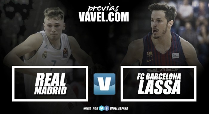 Real Madrid - FC Barcelona Lassa: vuelve el clásico