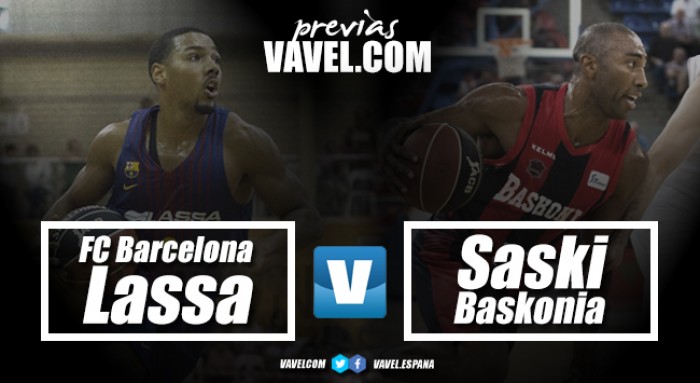 Previa: Barça Lassa - Saski Baskonia: la ACB empieza a lo grande