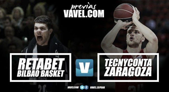 Previa RETAbet Bilbao Basket - Tecnyconta Zaragoza: hambre de victoria