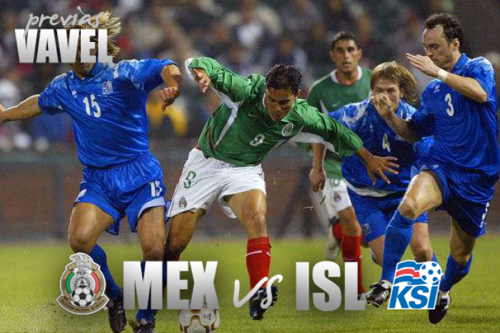 Previa México - Islandia: comienza la actividad tricolor