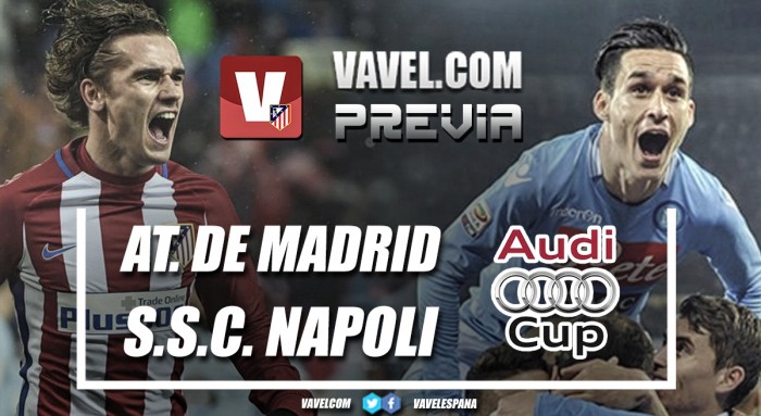 Atlético-Nápoles: Comienza la Audi Cup