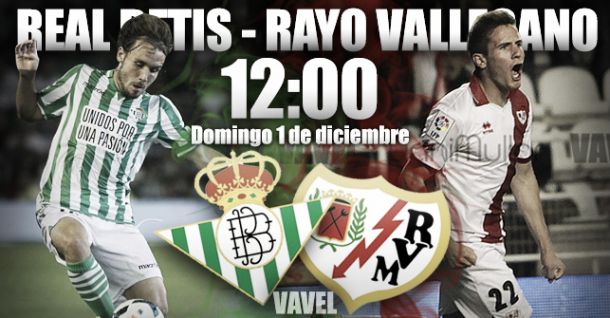 Real Betis - Rayo Vallecano: duelo de colistas en horas bajas