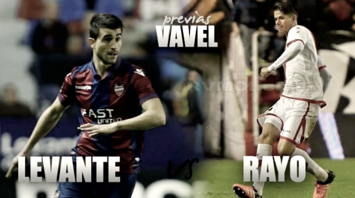 Previa Levante UD – Rayo Vallecano: La victoria como síntoma de recuperación total