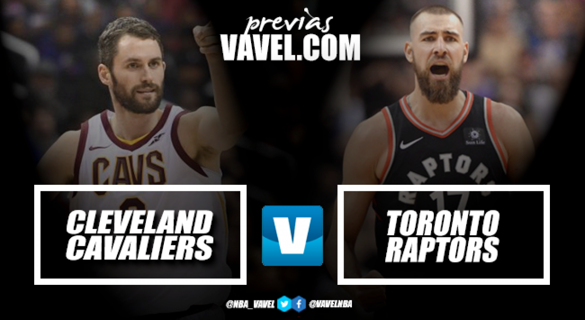 Previa Cleveland Cavaliers - Toronto Raptors: duelo en la cumbre del Este