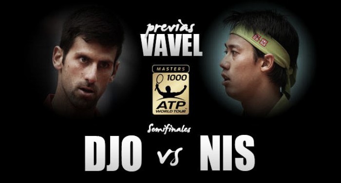 Novak Djokovic - Kei Nishikori: de nuevo en semifinales, una semana después
