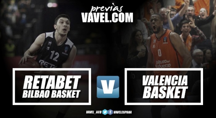 Previa RETAbet Bilbao - Valencia Basket: el regreso de Txus con sensaciones contradictorias