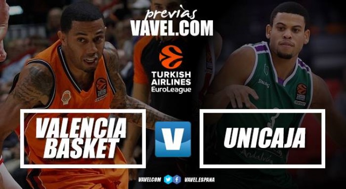 Previa Valencia Basket - Unicaja Málaga: rachas contrapuestas en la Fonteta