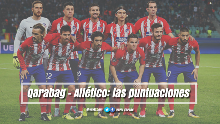 Qarabag-Atlético: Las puntuaciones rojiblancas