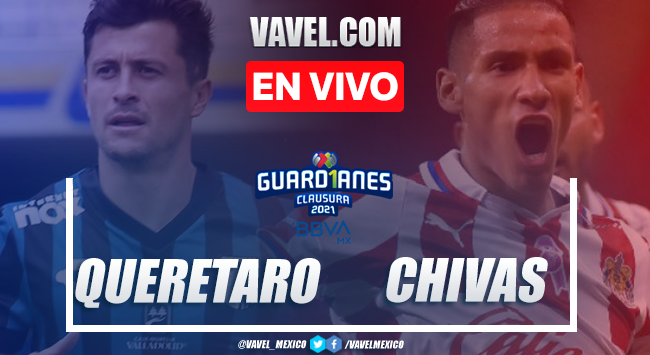 Goles y resumen: Querétaro 2-2 Chivas Liga MX Guardianes 2021 Goles y resumen: Querétaro 2-2 Chivas Liga MX Guardianes 2021