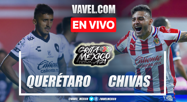 Gol y resumen del Querétaro vs Chivas en Liga MX 2021 Gol y resumen del Querétaro vs Chivas en Liga MX 2021