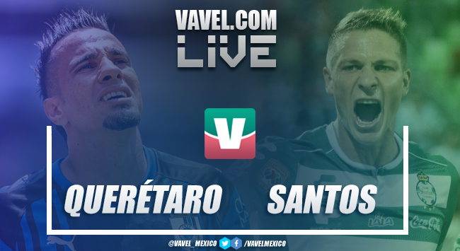 Resultado y goles del Querétaro 2-1 Santos en Liga MX 2018 Resultado y goles del Querétaro 2-1 Santos en Liga MX 2018